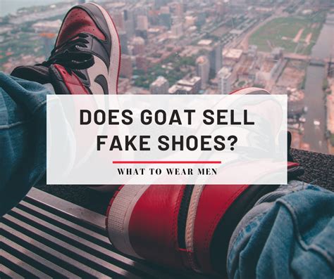 do goat sell fake shoes